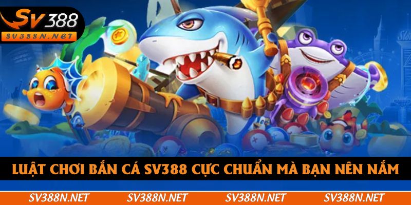 Cách chơi đơn giản, dễ hiểu mà bạn nên nắm vững khi tham gia