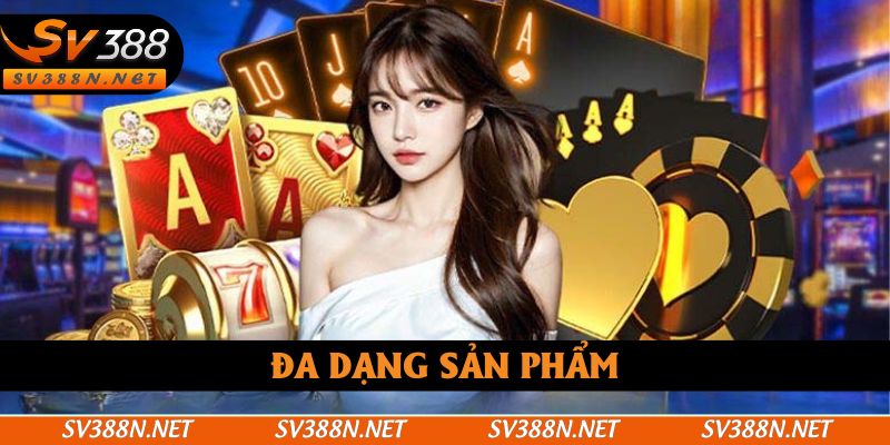 Thành viên được trải nghiệm nhiều sản phẩm phong phú