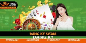 Đăng Ký SV388