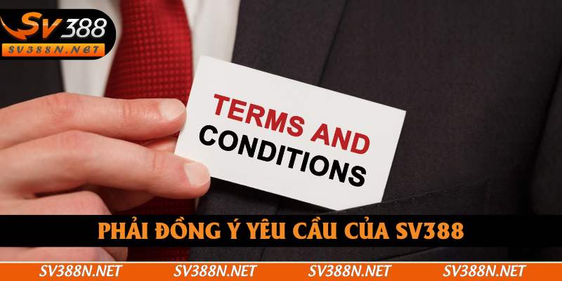 Phải đồng ý yêu cầu của SV388