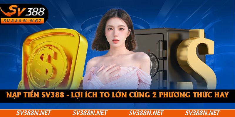 Nạp Tiền SV388
